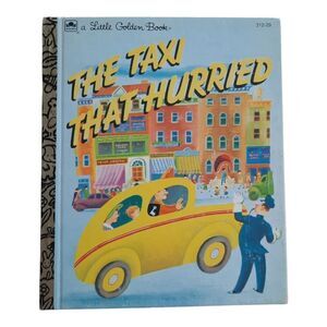 The Taxi That Hurried - Little Golden Book